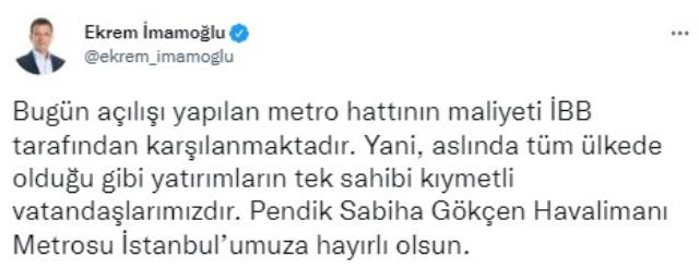 İmamoğlu'ndan Cumhurbaşkanı Erdoğan'a yanıt gecikmedi: Bugün açılışı yapılan metro hattının maliyeti İBB tarafından karşılanmaktadır İmamoğlu'ndan Cumhurbaşkanı Erdoğan'a yanıt gecikmedi: Bugün açılışı yapılan metro hattının maliyeti İBB tarafından karşılanmaktadır