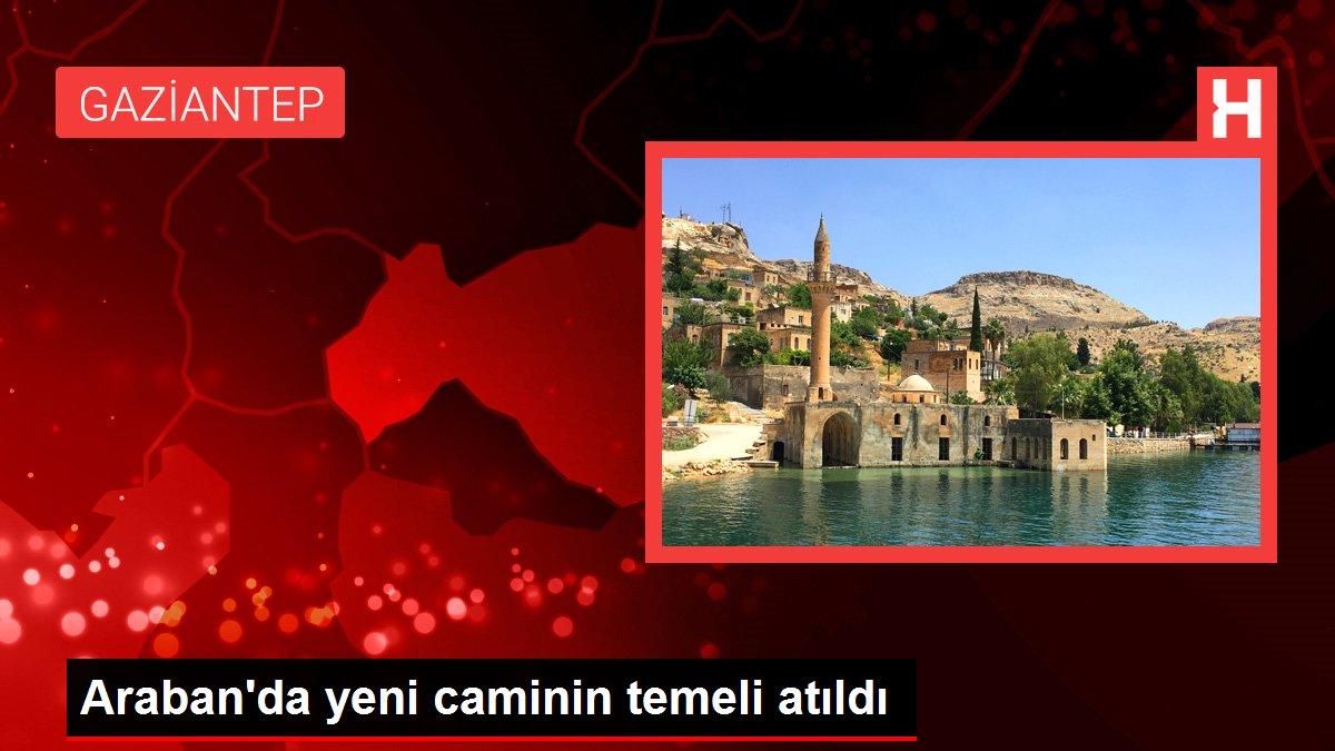 Araban'da yeni caminin temeli atıldı