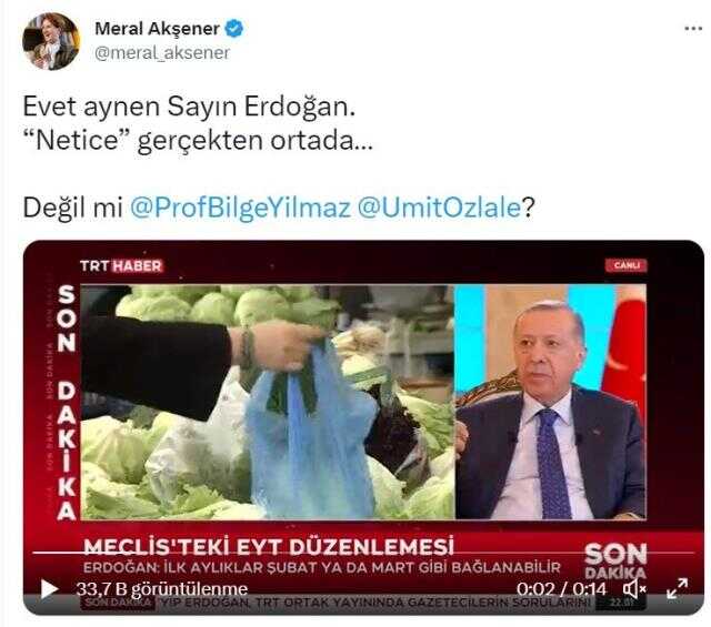 Akşener'den Erdoğan'ın canlı yayındaki enflasyon çıkışına yanıt: Evet aynen, netice gerçekten ortada Akşener'den Erdoğan'ın canlı yayındaki enflasyon çıkışına yanıt: Evet aynen, netice gerçekten ortada