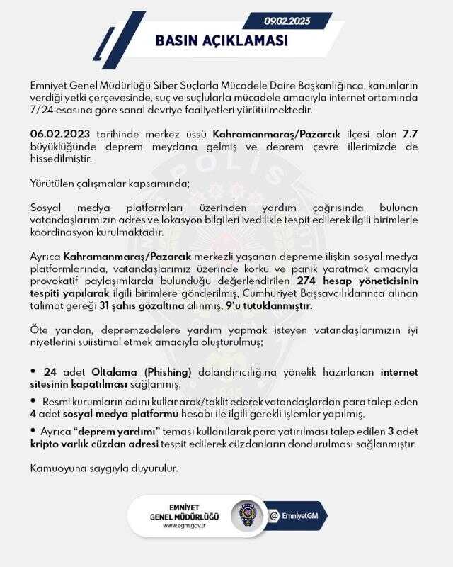 Deprem sonrası provokatif paylaşımlar için EGM harekete geçti: 31 gözaltı, 9 tutuklama Deprem sonrası provokatif paylaşımlar için EGM harekete geçti: 31 gözaltı, 9 tutuklama