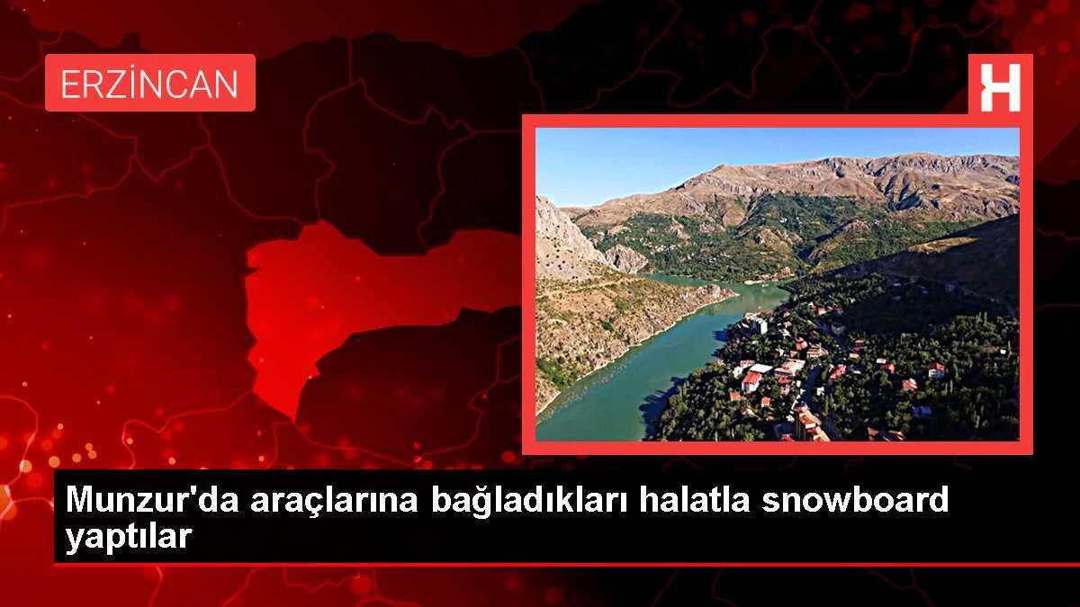 Munzur'da araçlarına bağladıkları halatla snowboard yaptılar