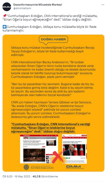 Dezenformasyonla Mücadele Merkezi, Cumhurbaşkanı Erdoğan'ın 'Sinan Oğan'a boyun eğmeyeceğim' dediğine yönelik iddiaları yalanladı