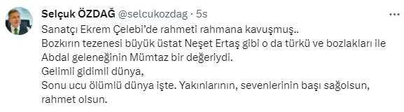 Türk Halk Müziği sanatçısı Ekrem Çelebi hayatını kaybetti, siyasi isimlerden peş peşe paylaşım geldi