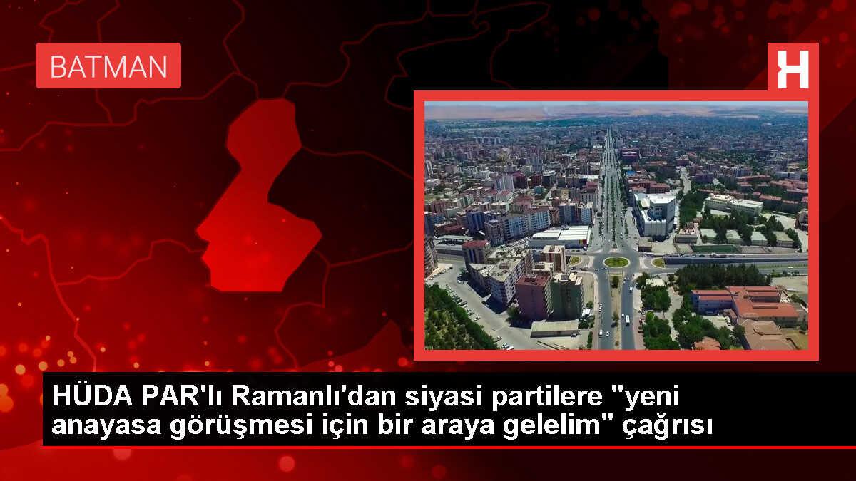HÜDA PAR Milletvekili Serkan Ramanlı: Siyasi partiler yeni anayasa için bir araya gelmeli