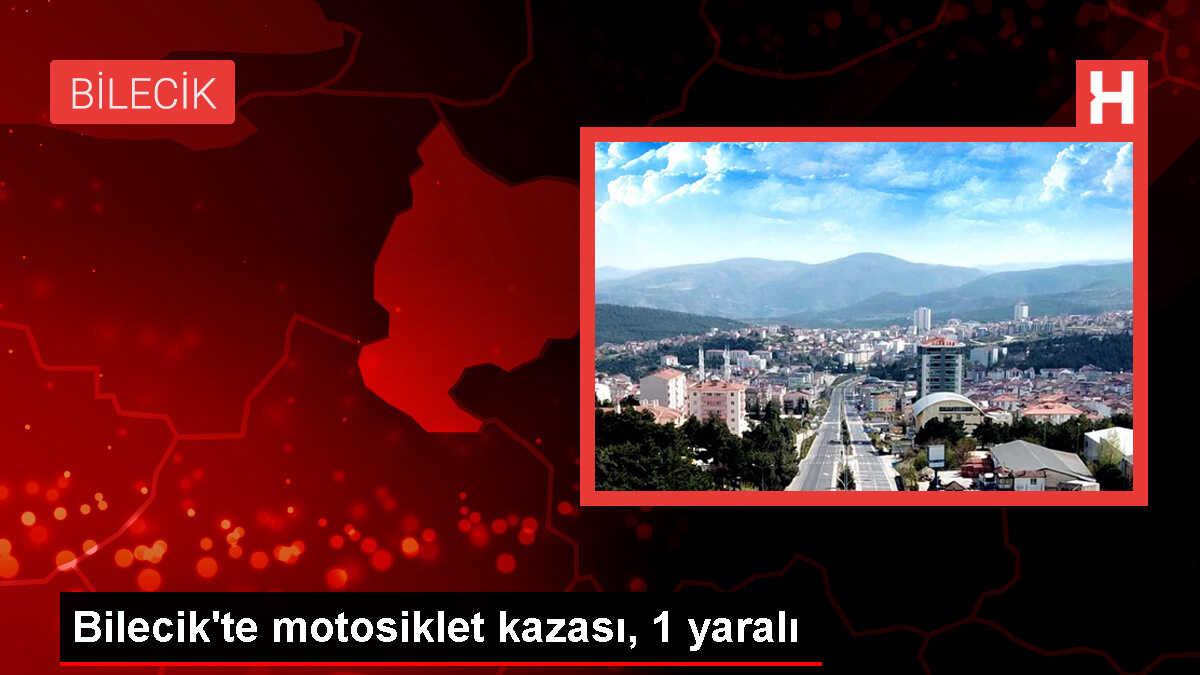 Bilecik'te Motosiklet Kazası: 1 Yaralı