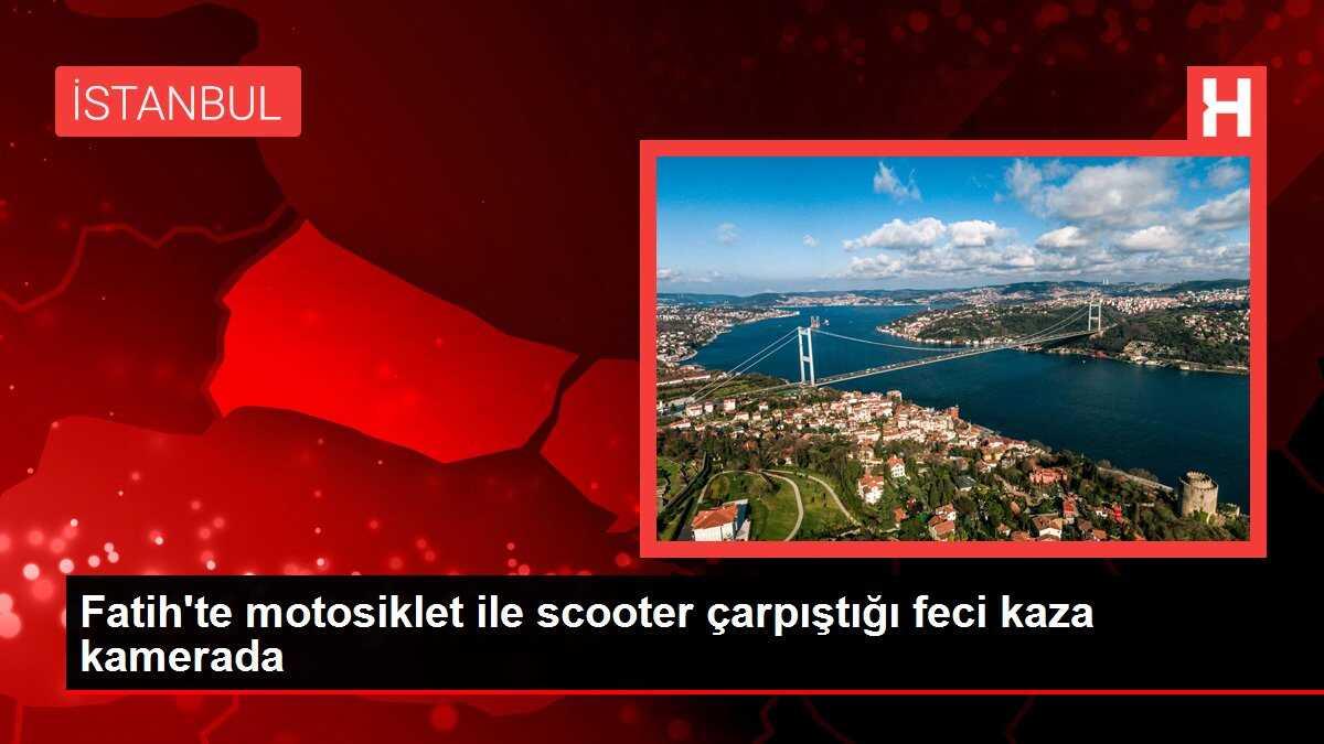 Fatih'te motosiklet ile scooter çarpıştığı feci kaza kamerada