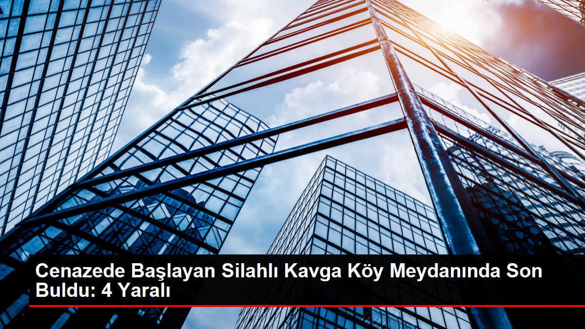Köy meydanında çıkan kavgada 4 kişi yaralandı