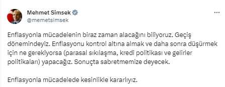 Bakan Şimşek: Enflasyonla mücadele biraz zaman alacak