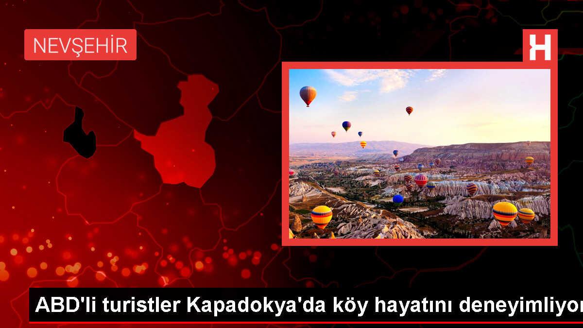 Kapadokya'da ABD'li Turistler Köy Evlerinde Konaklıyor
