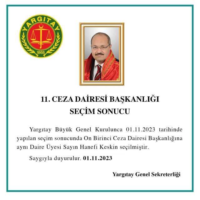 Hanefi Keskin kimdir? Yargıtay 11. Ceza Dairesi Başkanı Hanefi Keskin kaç yaşında, nereli? Hanefi Keskin biyografisi!