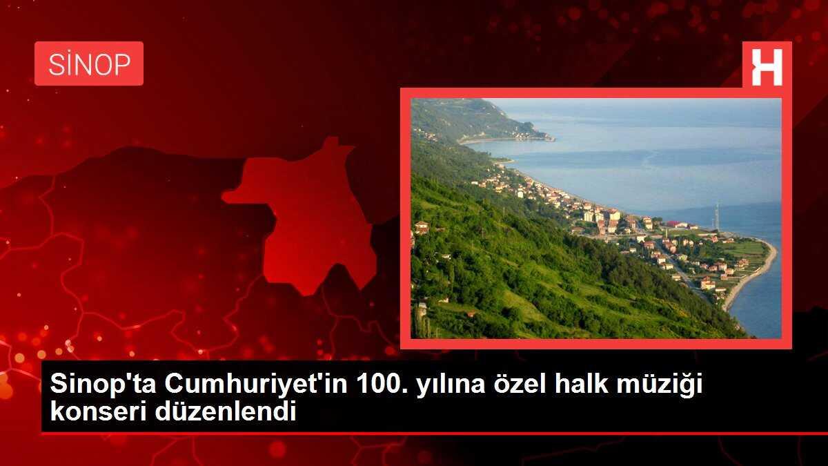 Sinop'ta Cumhuriyet'in 100. yılına özel halk müziği konseri düzenlendi
