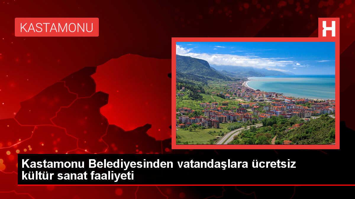 Kastamonu Belediyesi, kültür ve sanat etkinlikleri düzenliyor