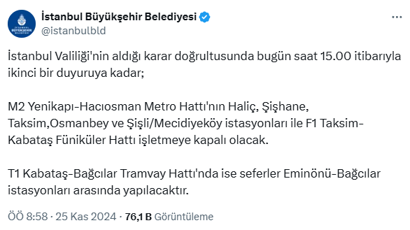 İstanbul'da bugün saat 15.00'ten sonra bazı metro istasyonları kapatılacak