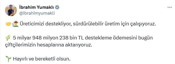 Bakan Yumaklı müjdeyi duyurdu! Çiftçilere destek ödemesi bugün başlıyor