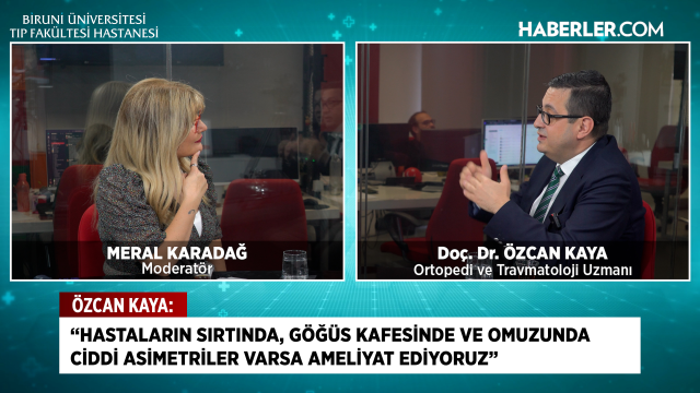 Özcan Kaya: En sık görülen skolyoz ergenlikte ortaya çıkıyor Özcan Kaya: En sık görülen skolyoz ergenlikte ortaya çıkıyor