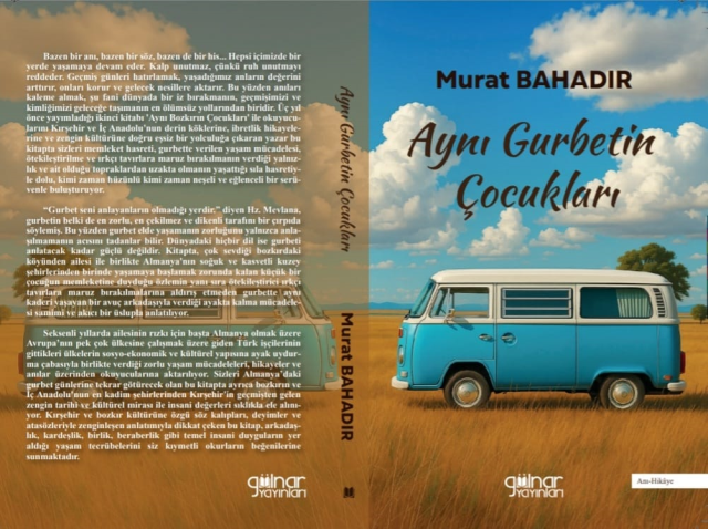 Murat Bahadır'dan yeni kitap: 'Aynı Gurbetin Çocukları' raflarda