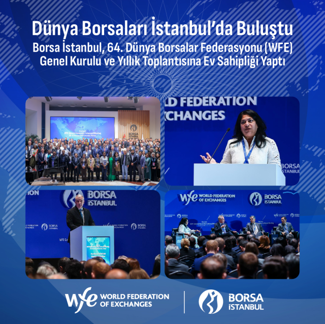 World Exchanges Convened in İstanbul World Exchanges Convened in İstanbul