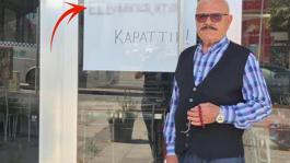 Dükkanını kapattı, cama astığı yazıyı görenler şaka sanıyor
