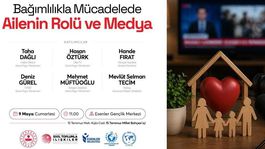 “Bağımlılıkla Mücadelede Ailenin Rolü ve Medya” Esenler’de konuşulacak