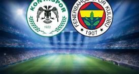 Konyaspor-Fenerbahçe maçının ilk 11’leri belli oldu