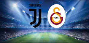 Juventus-Galatasaray maçının ilk 11’leri belli oldu