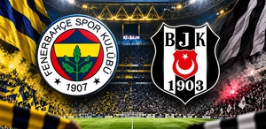 Sezonun ilk derbisi Kadıköy’de Fenerbahçe-Beşiktaş muhtemel 11’ler