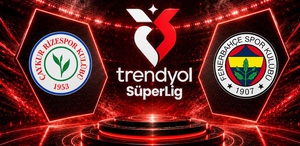 Çaykur Rizespor-Fenerbahçe maçının ilk 11’leri belli oldu