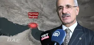 Ulaştırma Bakanı Uraloğlu’ndan Hürmüz’deki Türk gemileriyle ilgili açıklama
