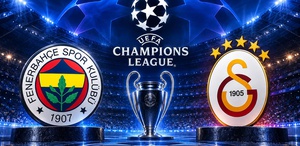 UEFA 30 maçı seçti Fenerbahçe ve Galatasaray’ın 4 maçı seçildi