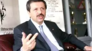Hisarcıklıoğlu: 1 Milyar YTL Arka Bahçede Bekliyor