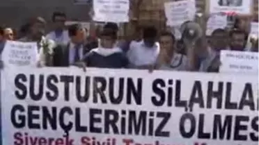 Siverek'ten ´Susturun Silahları´ Çağrısı