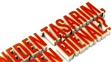 Neden Tasarım, Neden Bienal?