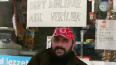 'Ücretle Dert Dinlenur Akıl Verilur'