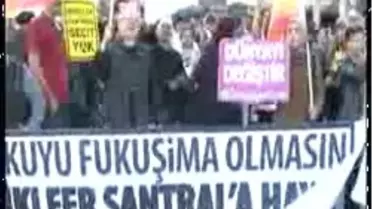 İzmir- Nükleere Tepki; ?Türkiye Fukişima Olmasın?