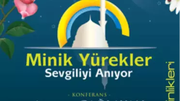 Başkan Selmanoğlu Minik Yürekler Sevgiliyi Anacak
