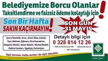 Belediye Borcu Olanlar İçin Son Fırsat 31 Mayıs 2011 Salı Günü