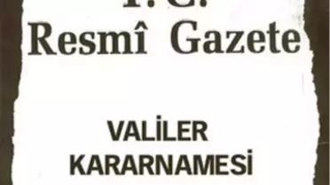 Valiler Kararnamesi Yayımlandı