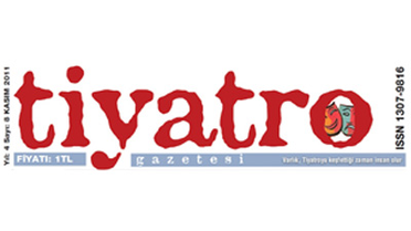 Tiyatro Gazetesi Yeniden 'Merhaba' Dedi!