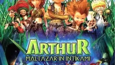 Arthur: Maltazar’ın İntikamı Filmi
