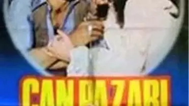 Can Pazarı Filmi