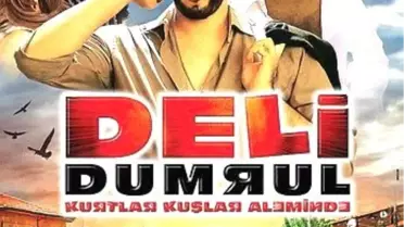 Deli Dumrul Kurtlar Kuşlar Aleminde Filmi