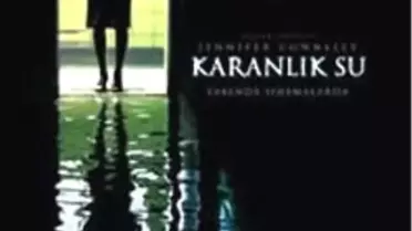 Karanlık Su Filmi