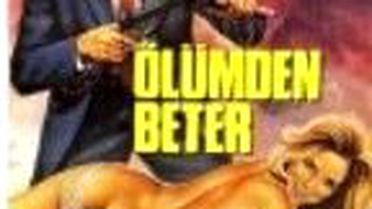 Ölüme Kadar / Ölümden Beter Filmi