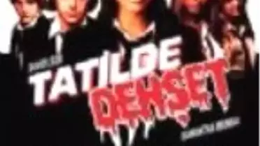 Tatilde Dehşet Filmi