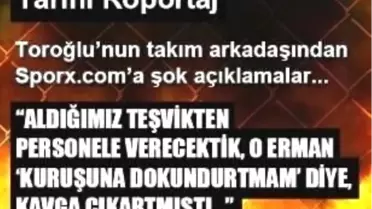 'Ben de Toroğlu da Teşvik Aldık'