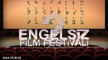 Engelsiz Film Festivali Başlıyor