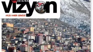 'Vadiden Vizyon' Çıktı