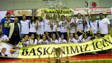 Fenerbahçe Yıldızlar Bayan Baskette Şampiyon