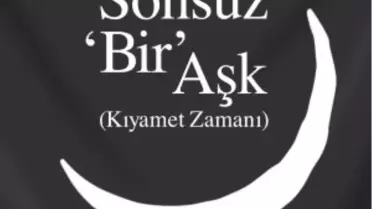 Sonsuz 'Bir' Aşk