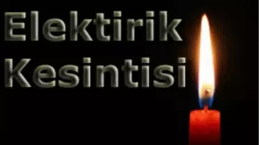 1 Hafta Elektrik Kesintisi